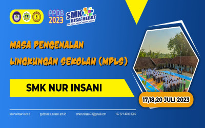 Persiapan MPLS di SMK Nur Insani Menuju Pendidikan yang Berkualitas